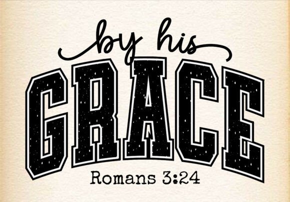 By His Grace Christian Faith Svg for T-Shirt Designs