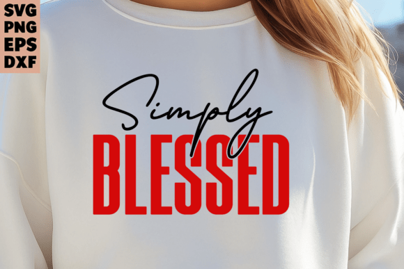 Christian Blessed Svg Faith Svg for T-Shirt Designs and Graphics