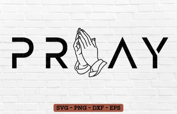 Christian Pray PNG SVG Faith Bible Verse for T-Shirt Designs