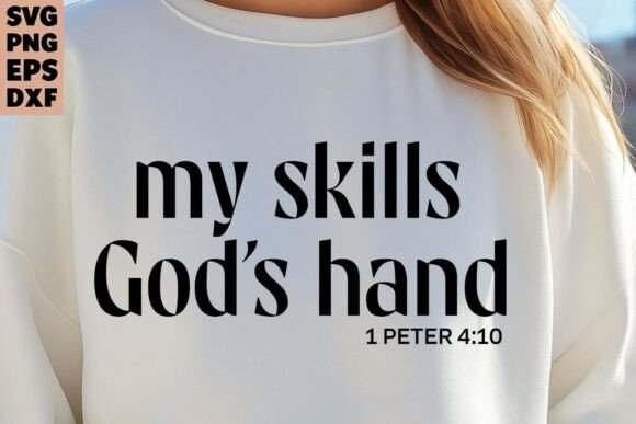 Jesus Quote, My Skills Gods Hand Embroidery Design