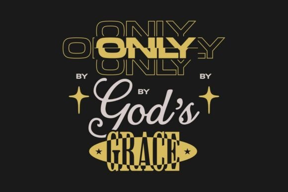 Only by God Grace: A Versatile T-Shirt Graphics Design
