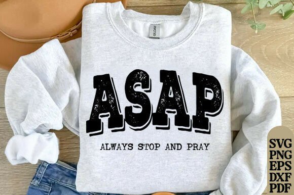 Retro ASAP Always Stop Pray Christian T-Shirt Designs