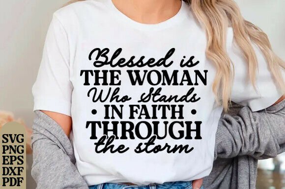 Review: Jesus Faith Blessed is the Woman SVG