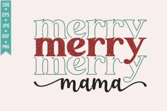Review: MERRY MAMA CHRISTMAS, CHRISTIAN SVG PNG for T-Shirt Designs